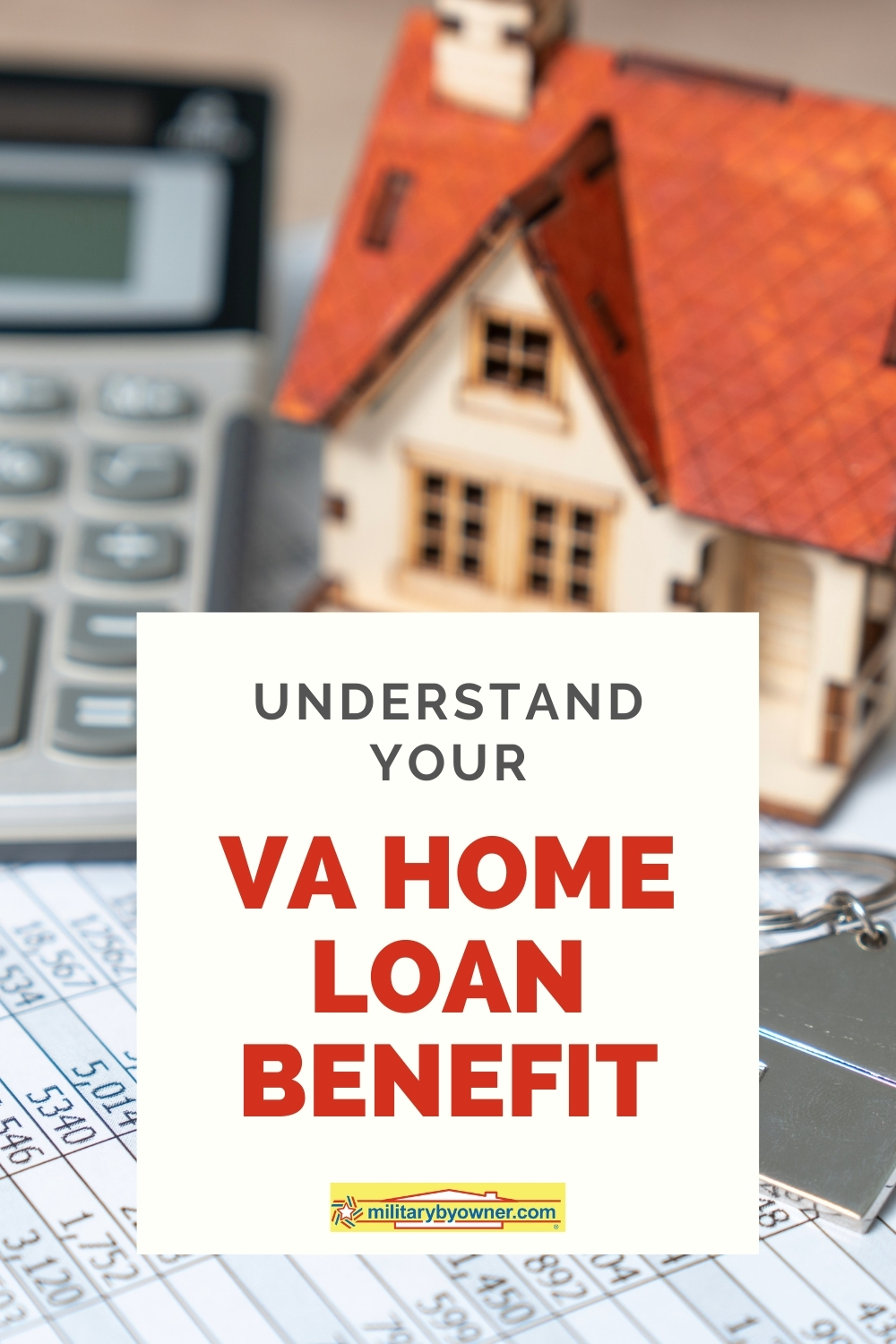 Understand Your VA Home Loan Benefit